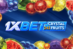 243 Crystal Fruits 1xbet