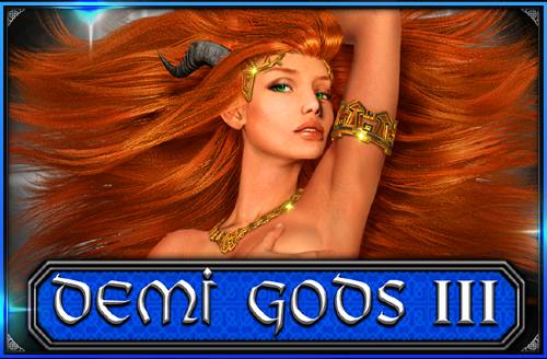 Demi Gods III